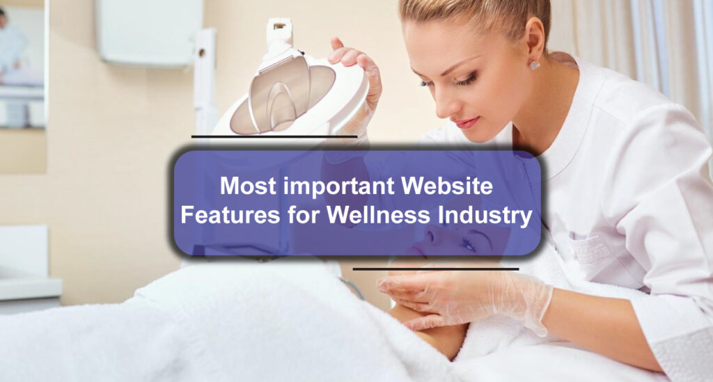 Most important Website Features for Wellness Industry